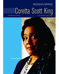 Coretta Scott King: Civil Rights Activist: Legacy Edition