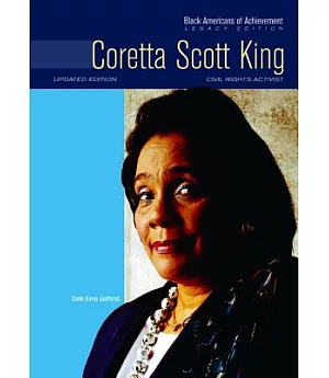 Coretta Scott King: Civil Rights Activist: Legacy Edition
