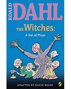 The Witches: A Set of Plays