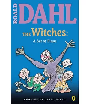 The Witches: A Set of Plays