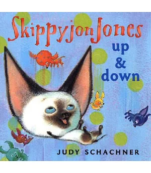 Skippyjon Jones: Up & Down