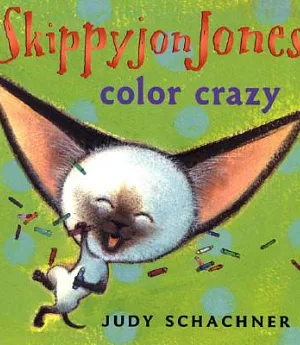 Skippyjon Jones: Color Crazy