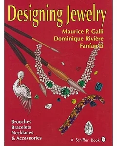 Designing Jewelry: Brooches, Bracelets, Necklaces and Accessories