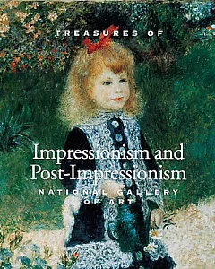 Treasures of Impressionism and Post-Impressionism: National Gallery of Art