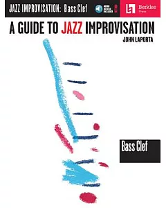 A Guide to Jazz Improvisation: Bass Clef