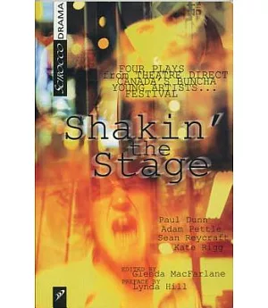 Shakin the Stage: Three Plays