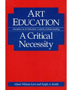 Art Education: A Critical Necessity