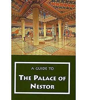 A Guide to the Palace of Nestor