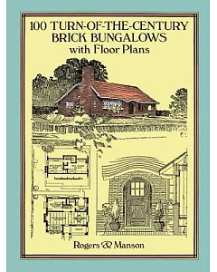100 Turn-Of-The-Century Brick Bungalows With Floor Plans