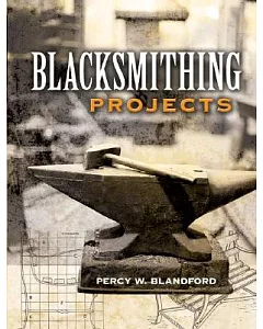 Blacksmithing Projects