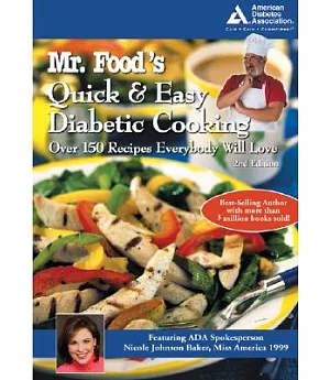 Mr. Food’s Quick & Easy Diabetic Cooking: Over 150 Recipes Everybody Will Love