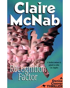 Recognition Factor: A Denise Cleever Thriller