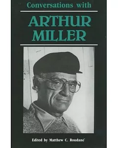 Conversations With Arthur Miller