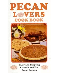 Pecan Lovers’ Cook Book