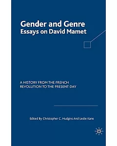 Gender and Genre: Essays on David Mamet