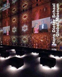 Hans Dieter Schaal- Global Museum