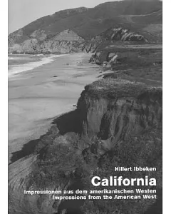 California: Impressionen Aus Dem Amerikanischen Westen / Impressions from the American West