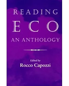 Reading Eco: An Anthology
