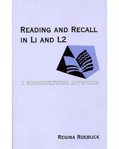 Reading and Recall in L1 and L2: A Sociocultural Approach