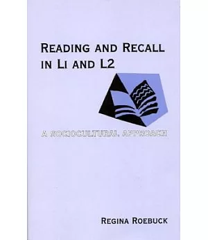 Reading and Recall in L1 and L2: A Sociocultural Approach