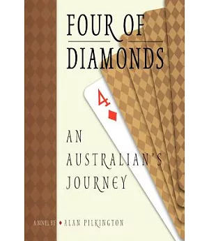 Four of Diamonds: An Australian’s Journey