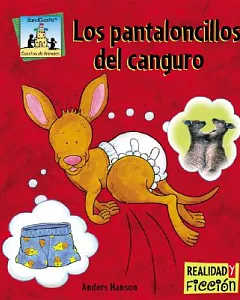 Los Pantaloncillos Del Canguro / Kangaroo Boxers