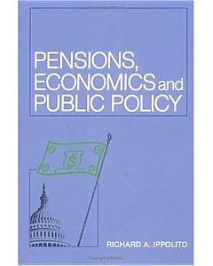 Pensions, Economics and Public Policy