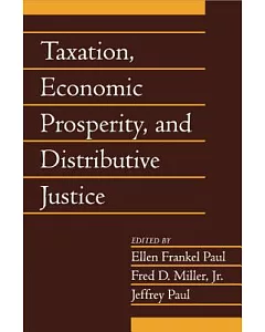 Taxation, Economic Prosperity, And distributive Justice