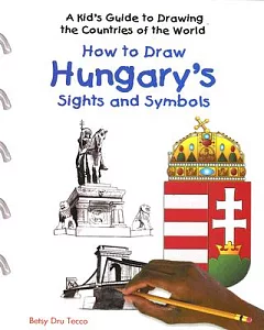 How to Draw Hungary’s Sights and Symbols