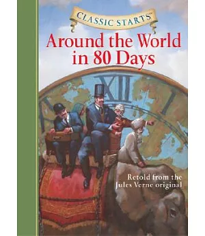 Around the World in 80 Days: Retold from the Jules Verne Original