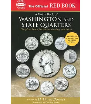 The Official Red Book: A Guide Book of Washington and State Quarters Dollars