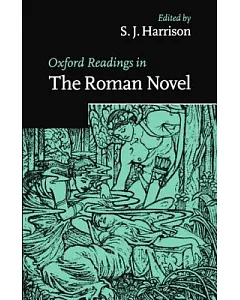 Oxford Readings in the Roman Novel