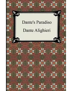 Dante’s Paradiso: Paradise