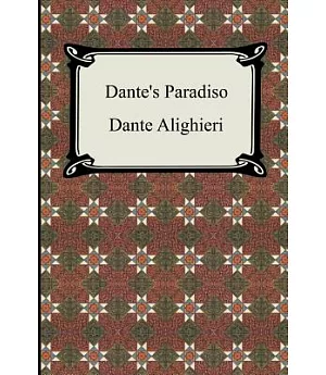 Dante’s Paradiso: Paradise
