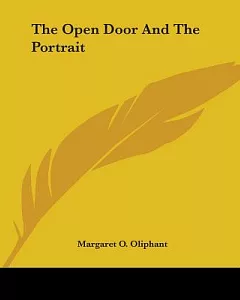 The Open Door And the Portrait