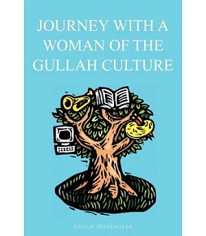 Journey With a Woman of the Gullah Culture