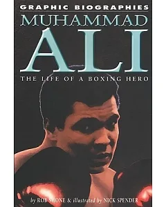Muhammed Ali: The Life of a Boxing Hero