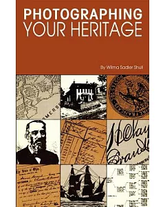 Photographing Your Heritage