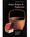 Shaker Baskets & Poplarware: A Field Guide