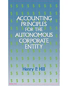 Accounting Principles for the Autonomous Corporate Entity