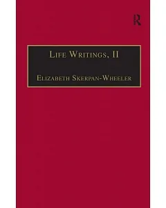 Printed Writings 1641-1700: Life Writings, II
