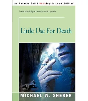 Little Use for Death