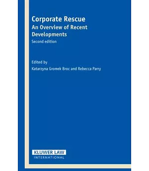 Corporate Rescue: An Overview of Recent Developments