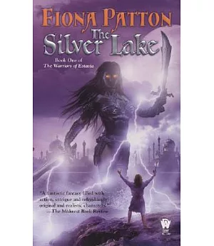 The Silver Lake: Book One of the Warriors of Estavia