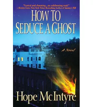 How to Seduce a Ghost