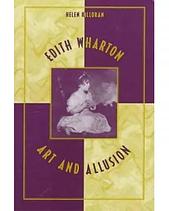 Edith Wharton: Art and Allusion