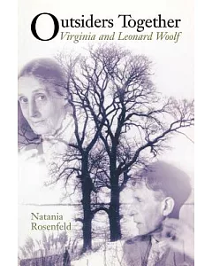 Outsiders Together: Virginia and Leonard Woolf