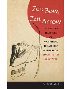 Zen Bow, Zen Arrow