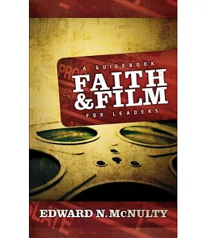 Faith and Film: A Guidebook for Leaders