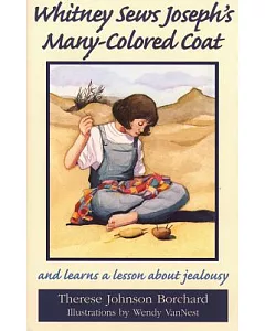 Whitney Sews Joseph’s Many-Colored Coat: And Learns a Lesson About Jealousy